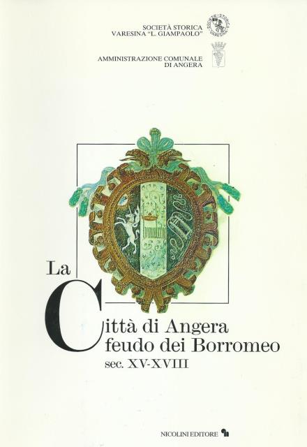 N. 2 – La Città di Angera, feudo dei Borromeo, sec. XV-XVIII