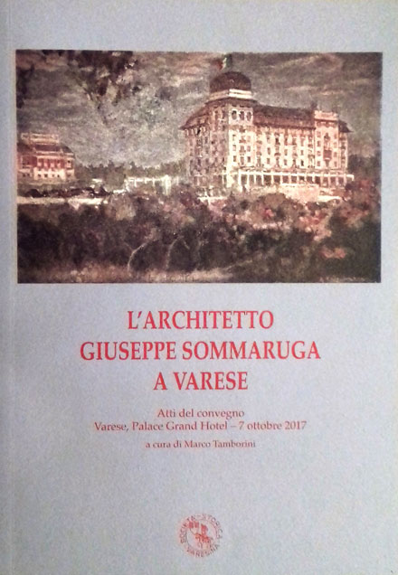 L'architetto Giuseppe Sommaruga a Varese