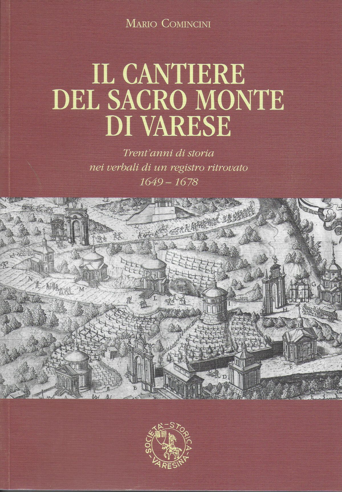 N. 20 – Il cantiere del Sacro Monte di Varese